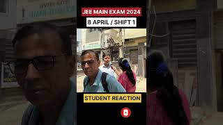 JEE Mains 2024  8 April Shift 1😱Students Review😱shorts josaacounseling short [upl. by Chema]