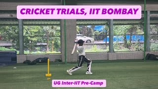 Cricket Trials IIT Bombay  UG Inter IIT Pre Camp Trials cricket iit jee iitbombay [upl. by Norak]