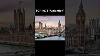 SCP1678 quotUnLondonquot short scpfundation [upl. by Romilda]