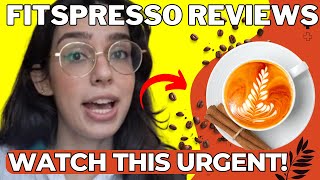 FITSPRESSO REVIEWS ✅ COFFEE LOOPHOLE ✅ FITSPRESSO  FITSPRESSO SIDE EFFECTS [upl. by Clio]