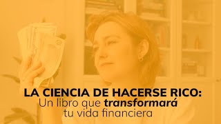 Resumen del libro La ciencia de hacerse rico de Wallace D Wattles [upl. by Otnas478]