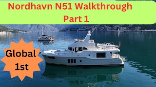 Global Debut  Nordhavn’s 1st N51 Walkthrough [upl. by Bord]