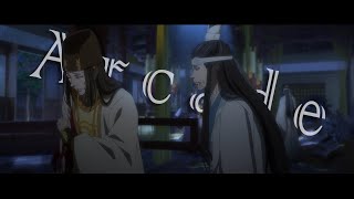 AMV Mo Dao Zu Shi  魔道祖师 Lan Xichen amp Jin Guangyao  Arcade [upl. by Atteve]