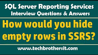 How would you hide empty rows in SSRS Report  SSRS Interview Questions [upl. by Padraic833]