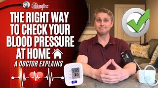 The Right Way to Check Your Blood Pressure at Home  A Doctor Explains [upl. by Aredna]