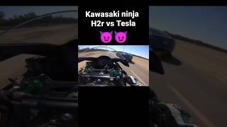 Kawasaki ninja h2r vs Tesla 😈shortvideos video [upl. by Zirtaeb]