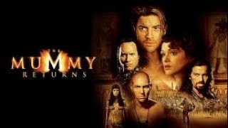 The Mummy Returns Movie 2001  ReviewFacts  Brendan Fraser  Rachel Weisz [upl. by Macguiness]