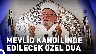 Necmettin Nursaçandan Mevlid Kandili Özel Duası  Mevlid Kandili [upl. by Yelbmik]