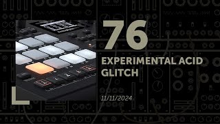 76  Experimental acid glitch [upl. by Einon48]