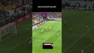 Messi Goal World Cup 2022 [upl. by Lexis601]