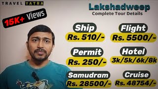 Know About Lakshadweep  Travel By Ship Permit Rules Samudram Package Cruise Hotels Water Villa [upl. by Jacobah98]