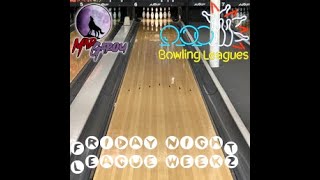 Fall League Bowling 2425  Friday Night Dewey Garden Lanes  Week 2 [upl. by Lind]