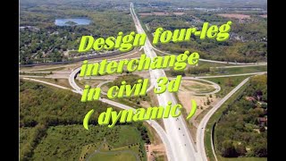 Design FourLeg Interchange Cloverleaf in Civil 3d Lecture in English [upl. by Kal]