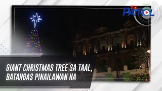 Giant Christmas tree sa Taal Batangas pinailawan na  TV Patrol [upl. by Oeht187]