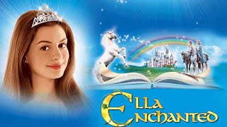 Ella Enchanted  Movie Explained [upl. by Nahsad]