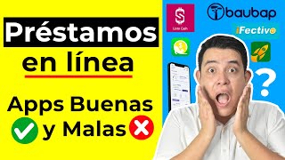 😱PRESTAMOS EN LINEA Apss Prestamos Buenas✅ y Malas❌ Prestamos Peligrosos🤔 [upl. by Checani]