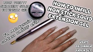 How to infill Born Pretty non stick solid builder extension nail gel Ft Melodysusie cordless efile [upl. by Conlon]