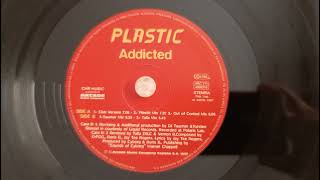 PLASTIC  AddictedClub VersionA1 [upl. by Eissirhc]