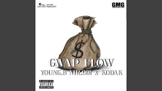 Gwap Flow feat Kodak [upl. by Beulah]