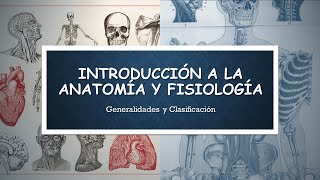 Introducción a la Anatomía y la Fisiología Humana definiciones ramas y términos [upl. by Markland]