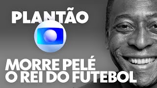 PLANTÃO GLOBO MORRE PELÉ O REI DO FUTEBOL 29122022 [upl. by Egarton911]