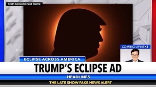 Trump’s Eclipse Ad Adjusted For Scientific Accuracy [upl. by Gemoets256]