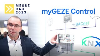 Gebäudeautomation GEZExperte Jürgen Keller stellt die ConnectivityLösung myGEZE Control vor [upl. by Gizela]