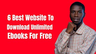 6 Best Website To Download Ebooks for FREE in 2023 [upl. by Melan329]