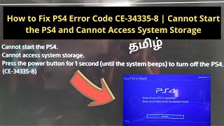 How to Fix PS4 Error Code CE343358  Cannot Start the PS4 and Cannot Access System Storage [upl. by Marceau834]