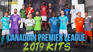 CANADIAN PREMIER LEAGUE 2019 JERSEYS  INAUGURAL SEASON REVIEW [upl. by Monteith]