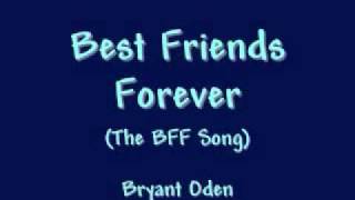 Best Friends Forever A Best Friends Song [upl. by Anitsuga]