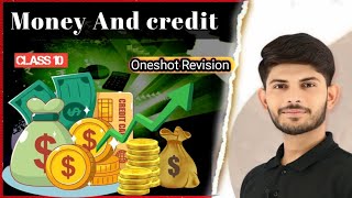 Money And Credit Oneshot  Economics  Social Science Class 10 202425  By Digraj sir [upl. by Mylan]