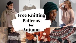 10 Free Knitting Patterns for Autumn 2021 [upl. by Lrac724]