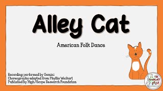 Alley Cat  Adapted Folk Dance for K2 [upl. by Ecyaj]