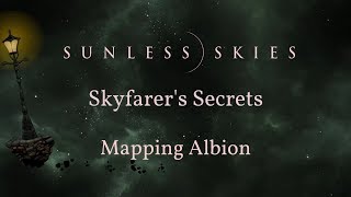 Sunless Skies Skyfarers Secrets 8  Mapping Albion  Rannekos Tuesday Tips [upl. by Adrell]