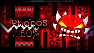 Geometry Dash  Phobos 50 EXTREME DEMON On Mobile [upl. by Ammadis841]