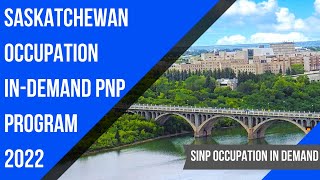 SINP Occupation In Demand 2022  Saskatchewan PNP Program Without A Job Offer  SINP OID 2022 [upl. by Idnim151]