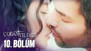 Çoban Yıldızı  10Bölüm Tek Parça Full HD [upl. by Iman]