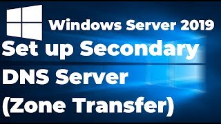 How to Set up Secondary DNS Server in Windows Server 2019 [upl. by Levenson356]