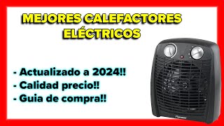 Mejores calefactores eléctricos bajo consumo 2024🔥Mejores radiadores electricos👍Mejores estufas 2024 [upl. by Alyad]