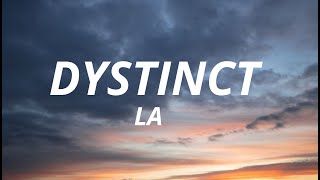 Dystinct La Lyricsparole [upl. by Fontana]