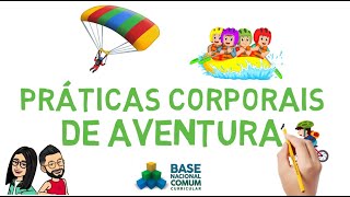 Práticas corporais de aventura [upl. by Paderna36]