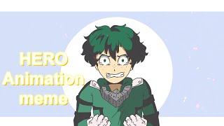 hero  Animation meme FT BNHA [upl. by Harac]