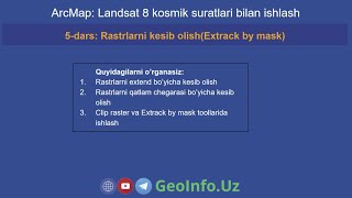 5dars Rastrlarni kesib olish  ArcMap  Landsat 8 [upl. by Trinette478]