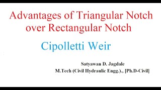 HE UNIT 3 LECTURE 4 Advantages of triangular notch over rectangular notch Cipolletti weir [upl. by Dorsey]