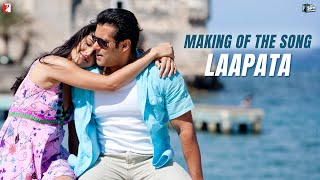 Making Of The Song  Laapata  Ek Tha Tiger  Salman Khan  Katrina Kaif [upl. by Lotti858]