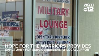 Hope for the Warriors provides sanctuary for servicemembers at local airport [upl. by Alebasi562]