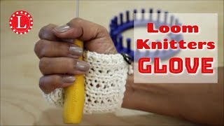 The Loom Knitters Glove  A Project to Protect Your Knitting Hand [upl. by Nyrac]