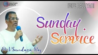 LIVE  FGPC PALLIYADI  SUNDAY SERVICE  17112024  PRVSUNDARARAJ [upl. by Nevarc229]