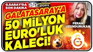 GALATASARAY’A 50 MİLYON EURO’LUK KALECİ [upl. by Ias]